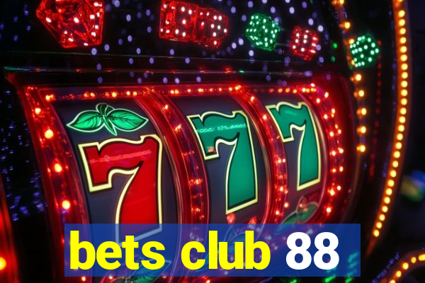 bets club 88